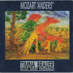 Mozart - Anders - Timna Brauer